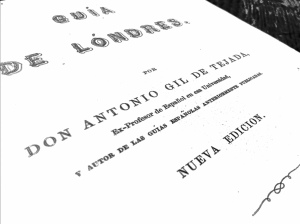 Picture shows the title page of Antonio Gil de Tejada's "Guia de Londres".
